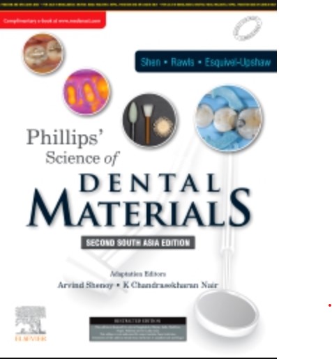 Phillips Science of Dental Materials 2nd South Asia Edition